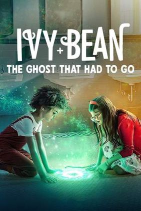 Ivy + Bean: The Ghost That Had to Go